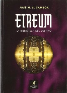 Portada del libro ETREUM. LA BIBLIOTECA DEL DESTINO