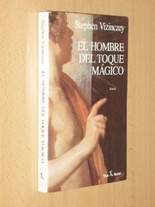 Portada del libro EL HOMBRE DEL TOQUE MÁGICO