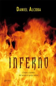 Portada de INFERNO: LA VISIÓN HISTÓRICA, MÍSTICA E INTERIOR DEL INFIERNO DE TODOS LOS TIEMPOS