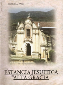 Portada de LA ESTANCIA JESUÍTICA DE ALTA GRACIA