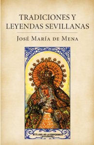 Portada del libro TRADICIONES Y LEYENDAS SEVILLANAS