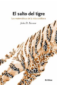 Portada del libro EL SALTO DEL TIGRE. LAS MATEMÁTICAS DE LA VIDA COTIDIANA