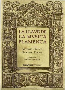 Portada del libro LA LLAVE DE LA MÚSICA FLAMENCA