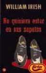 Portada del libro NO QUISIERA ESTAR EN SUS ZAPATOS