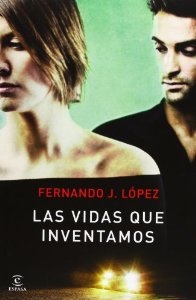 Portada del libro LAS VIDAS QUE INVENTAMOS