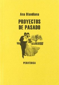 Portada de PROYECTOS DE PASADO