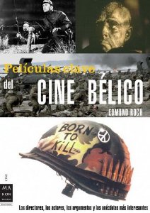 Portada de PELÍCULAS CLAVE DEL CINE BÉLICO