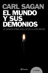 Portada de EL MUNDO Y SUS DEMONIOS: LA CIENCIA COMO UNA LUZ EN LA OSCURIDAD