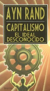 Portada de CAPITALISMO, EL IDEAL DESCONOCIDO