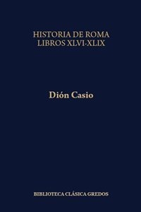 Portada del libro HISTORIA DE ROMA. LIBROS XLVI-XLIX