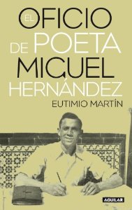 Portada de EL OFICIO DE POETA: MIGUEL HERNÁNDEZ