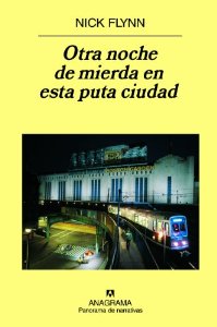 Portada del libro OTRA NOCHE DE MIERDA EN ESTA PUTA CIUDAD