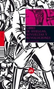Portada de LIBRO DE HUELGAS, REVUELTAS Y REVOLUCIONES