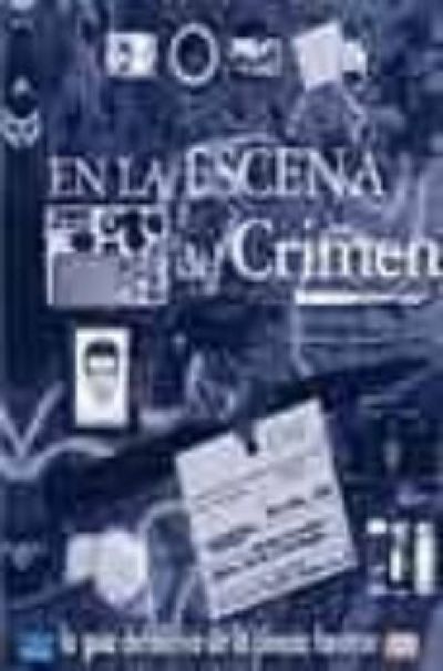 Portada de EN LA ESCENA DEL CRIMEN. LA GUÍA DEFINITIVA DE LA CIENCIA FORENSE