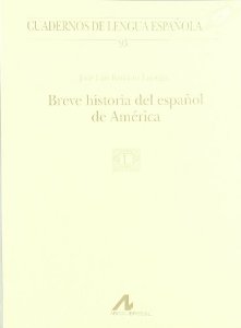Portada del libro BREVE HISTORIA DEL ESPAÑOL DE AMÉRICA