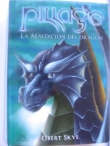 Portada del libro PILLAGE. LA MALDICIÓN DEL DRAGÓN