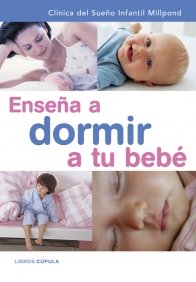 Portada del libro ENSEÑA A DORMIR A TU BEBÉ + CD NANAS