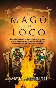 Portada del libro EL MAGO Y EL LOCO