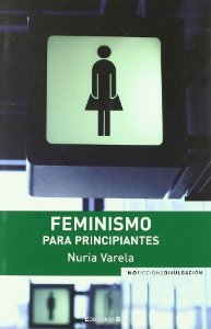 Portada del libro FEMINISMO PARA PRINCIPIANTES