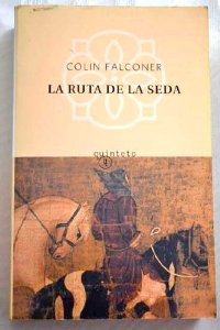 Portada del libro LA RUTA DE LA SEDA