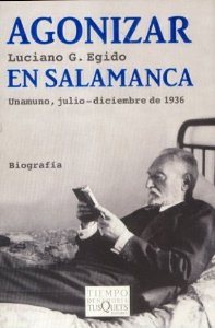 Portada de AGONIZAR EN SALAMANCA. UNAMUNO, JULIO-DICIEMBRE DE 1936