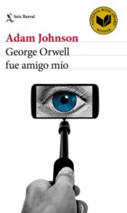 Portada de GEORGE ORWELL FUE AMIGO MIO