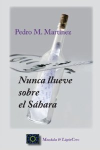 Portada de NUNCA LLUEVE SOBRE EL SÁHARA