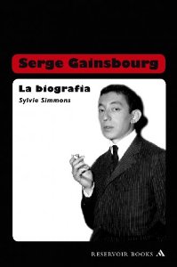 Portada de SERGE GAINSBOURG. LA BIOGRAFÍA