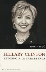 Portada del libro HILLARY CLINTON: RETORNO A LA CASA BLANCA