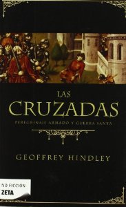 Portada de LAS CRUZADAS. PEREGRINAJE ARMADO Y GUERRA SANTA