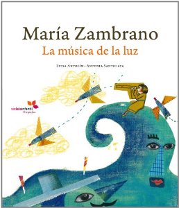 Portada del libro MARÍA ZAMBRANO. LA MÚSICA DE LA LUZ