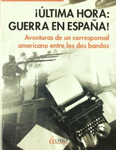 Portada de ¡ÚLTIMA HORA: GUERRA EN ESPAÑA!