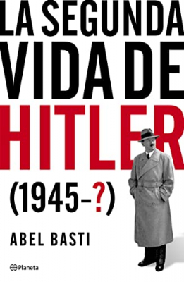 Portada de LA SEGUNDA VIDA DE HITLER