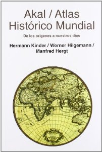 Portada del libro ATLAS HISTÓRICO MUNDIAL: DE LOS ORÍGENES HASTA NUESTROS DÍAS