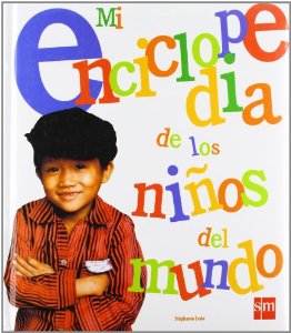 Portada del libro MI ENCICLOPEDIA DE LOS NIÑOS DEL MUNDO