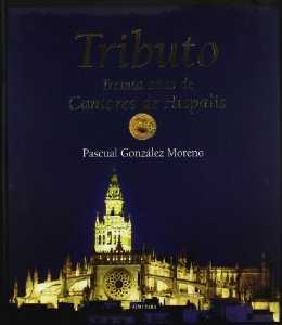 Portada de TRIBUTO. TREINTA AÑOS DE CANTORES DE HÍSPALIS