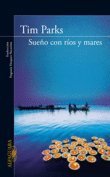 Portada de SUEÑO CON RÍOS Y MARES