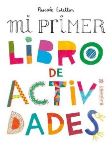 Portada del libro MI PRIMER LIBRO DE ACTIVIDADES