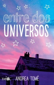 Portada del libro ENTRE DOS UNIVERSOS