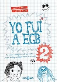 Portada del libro YO FUI A EGB 2