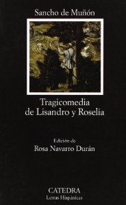 Portada de TRAGICOMEDIA DE LISANDRO Y ROSELIA