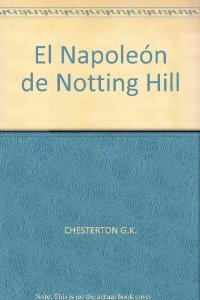 Portada de EL NAPOLEÓN DE NOTTING HILL