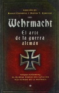 Portada de WEHRMACHT. EL ARTE DE LA GUERRA ALEMÁN