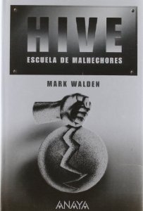 Portada del libro HIVE. ESCUELA DE MALHECHORES