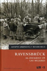 Portada de RAVENSBRÜCK. EL INFIERNO DE LAS MUJERES