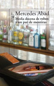 Portada de MEDIA DOCENA DE ROBOS Y UN PAR DE MENTIRAS