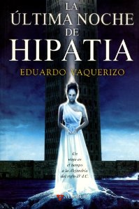 Portada del libro LA ÚLTIMA NOCHE DE HIPATIA