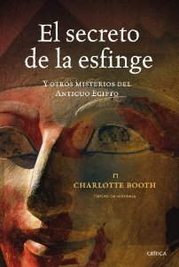 Portada del libro EL SECRETO DE LA ESFINGE Y OTROS MISTERIOS DEL ANTIGUO EGIPTO