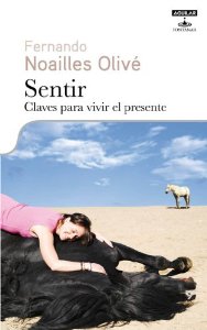 Portada del libro SENTIR. CLAVES PARA VIVIR EL PRESENTE