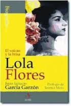 EL VOLCÁN Y LA BRISA: LOLA FLORES